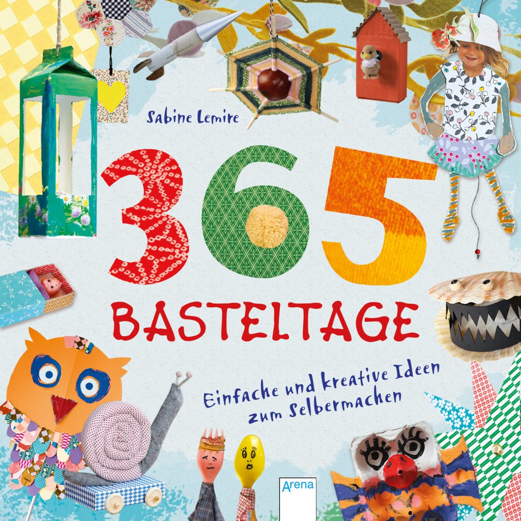 Basteln quer durchs Jahr: „365 Basteltage“